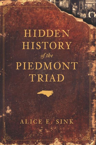 Produktbild: Hidden History of the Piedmont Triad