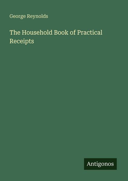 Produktbild: The Household Book of Practical Receipts