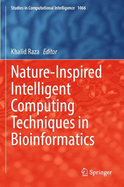 Produktbild: Nature-Inspired Intelligent Computing Techniques in Bioinformatics
