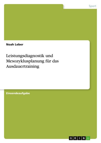 Produktbild: Leistungsdiagnostik und Mesozyklusplanung f&uuml;r das Ausdauertraining