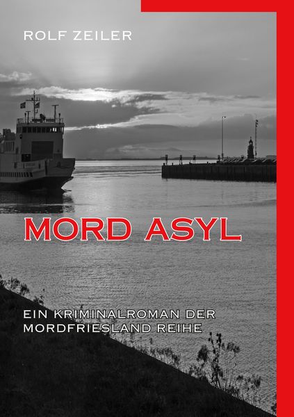Mord Asyl, Taschenbuch von Rolf Zeiler, BoD – Books on Demand, 9783752871456