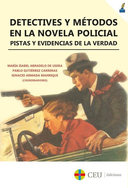 Produktbild: Detectives y m&eacute;todos en la novela policial : pistas y evidencias de la verdad