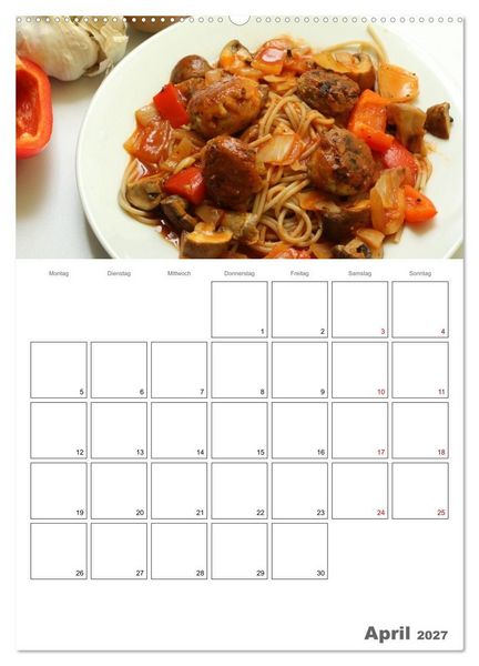 Produktbild: Pasta mit Gem&uuml;se (hochwertiger Premium Wandkalender 2027 DIN A2 hoch), Kunstdruck in Hochglanz