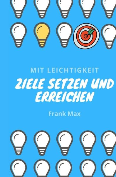 Produktbild: Mit Leichtigkeit - Ziele setzen und erreichen