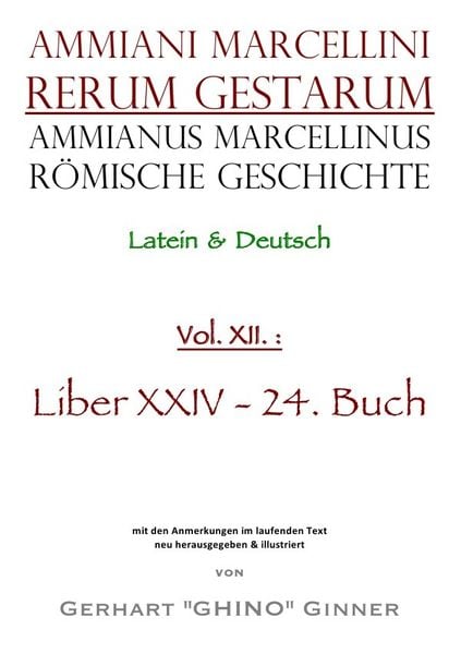 Ammianus Marcellinus, Römische Geschichte / Ammianus Marcellinus römische Geschichte XXII