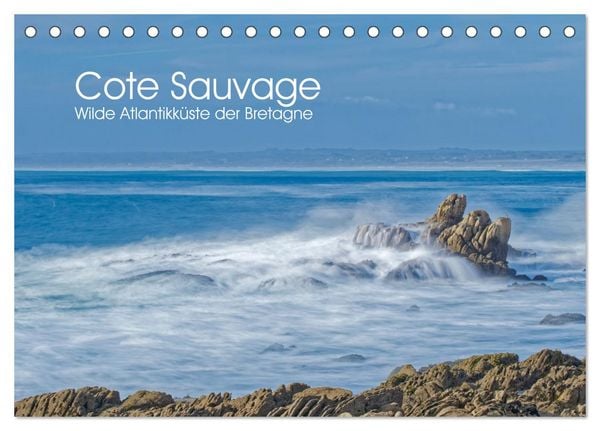 Produktbild: Cote Sauvage. Wilde Atlantikk&uuml;ste der Bretagne. (Tischkalender 2026 DIN A5 quer), CALVENDO Monatskalender