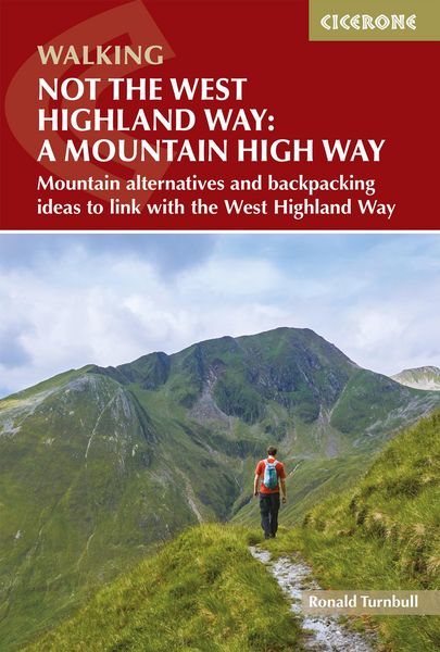 Produktbild: Not the West Highland Way: A Mountain High Way