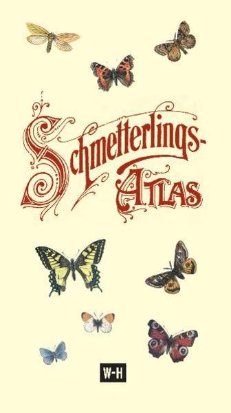 Schmetterlings-Atlas, Sonstige von , Edition Winkler-Hermaden