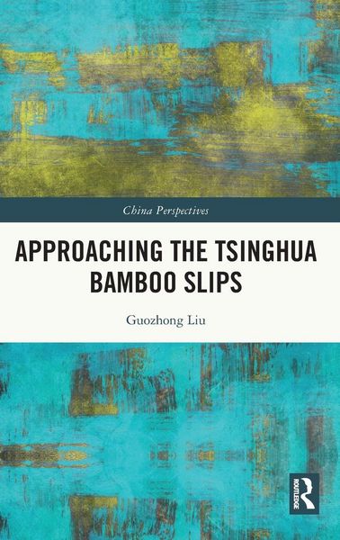 Produktbild: Approaching the Tsinghua Bamboo Slips