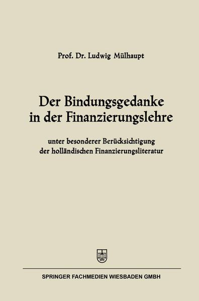Produktbild: Der Bindungsgedanke in der Finanzierungslehre