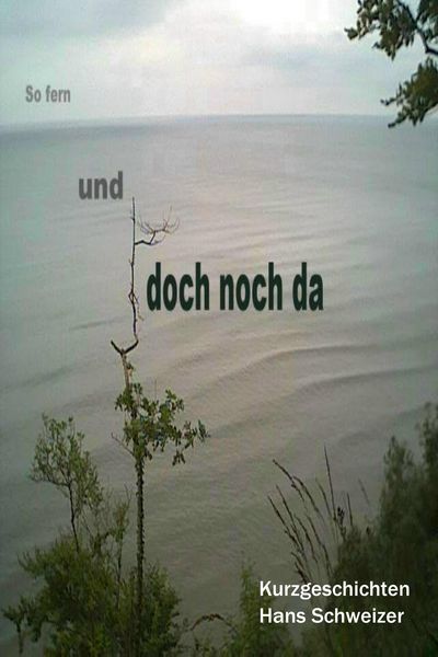 Produktbild: So fern und doch noch da