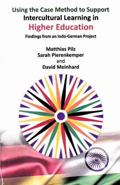 Produktbild: Using the Case Method to Support Intercultural Learning in Higher Education: Findings from an Indo-German Project