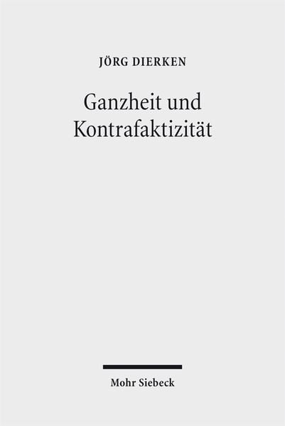 Produktbild: Ganzheit und Kontrafaktizit&auml;t