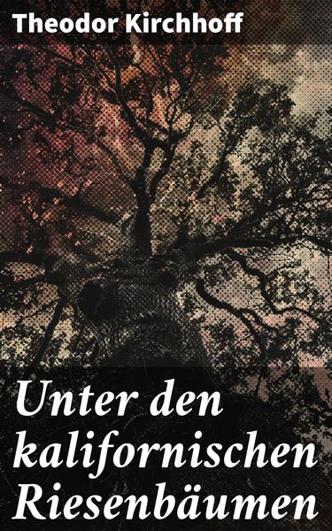 Produktbild: Unter den kalifornischen Riesenb&auml;umen