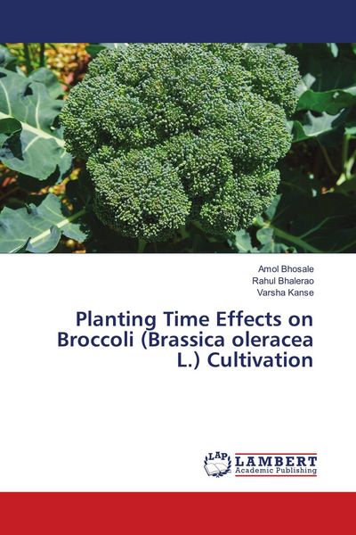 Produktbild: Planting Time Effects on Broccoli (Brassica oleracea L.) Cultivation