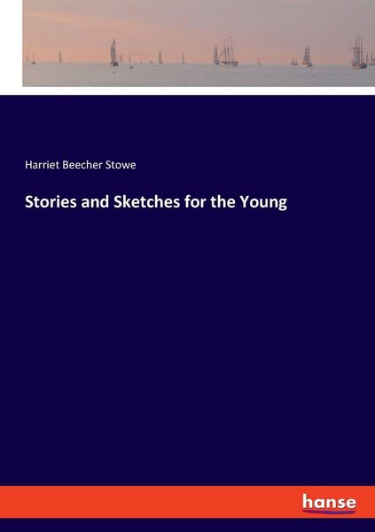 Produktbild: Stories and Sketches for the Young