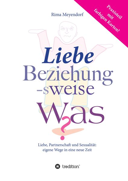 Produktbild: Liebe, Beziehung-sweise Was?