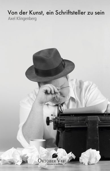 Produktbild: Von der Kunst, ein Schriftsteller zu sein