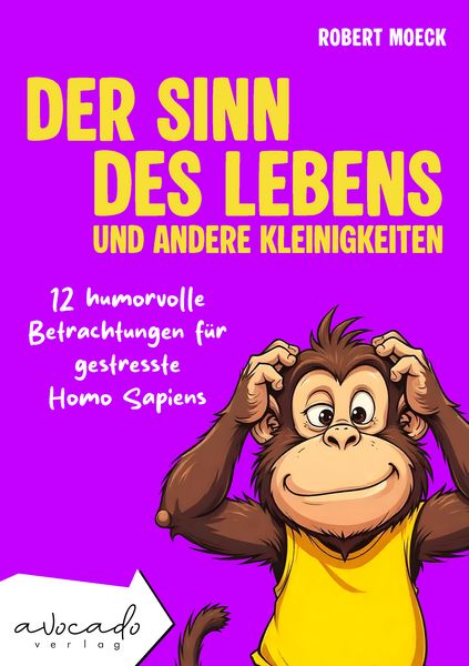 Produktbild: Der Sinn des Lebens und andere Kleinigkeiten