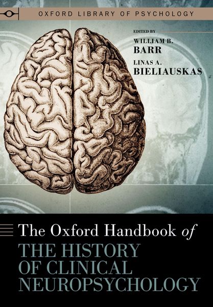 Produktbild: The Oxford Handbook of the History of Clinical Neuropsychology