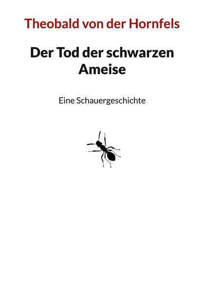 Produktbild: Der Tod der schwarzen Ameise