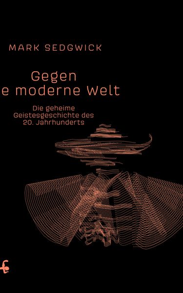 Produktbild: Gegen die moderne Welt