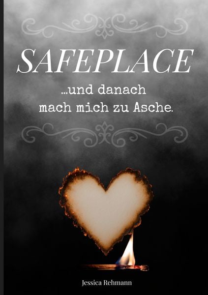 Produktbild: Safeplace ...und danach mach mich zu Asche