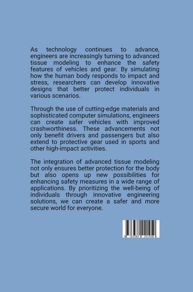 Produktbild: Protecting the Body: Engineering Safer Vehicles and Gear with Advanced Tissue Modeling