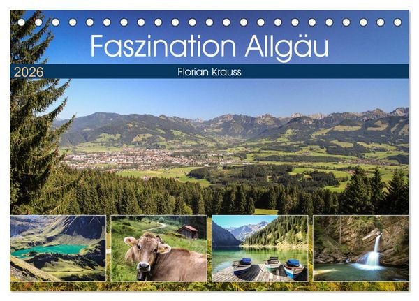 Faszination Allgäu (Tischkalender 2026 DIN A5 quer), CALVENDO Monatskalender