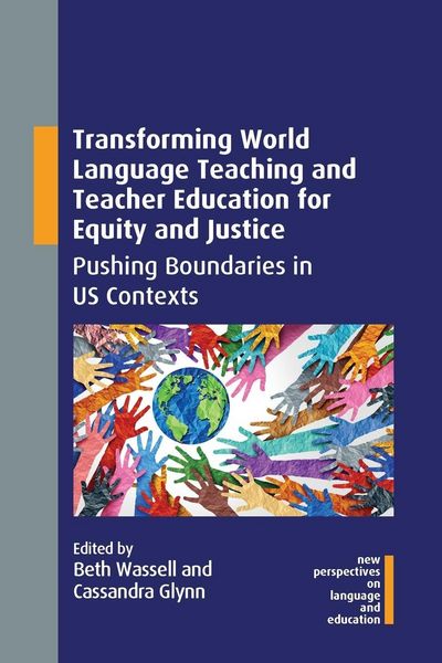 Produktbild: Transforming World Language Teaching and Teacher Education for Equity and Justice