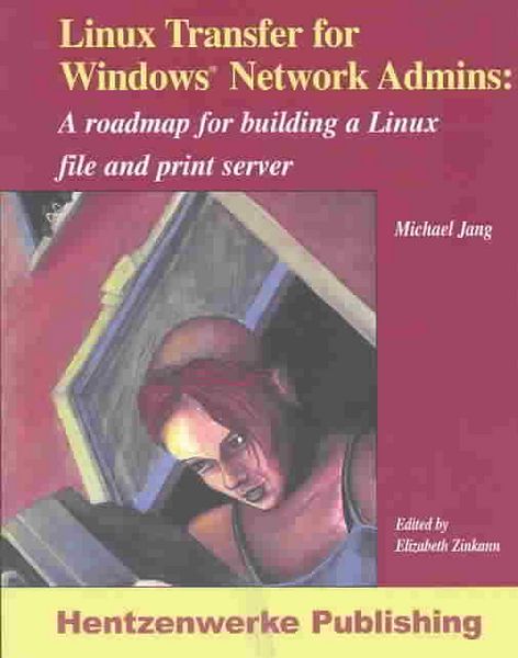 Produktbild: Linux Transfer for Windows Network Admins: A Roadmap for Building a Linux File Server