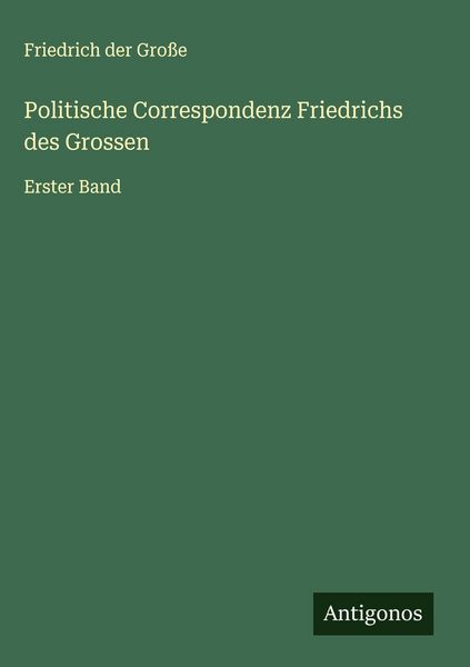 Produktbild: Politische Correspondenz Friedrichs des Grossen
