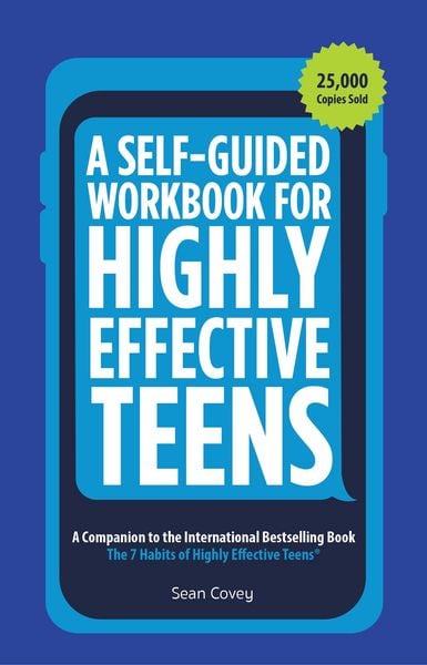 Produktbild: A Self-Guided Workbook for Highly Effective Teens