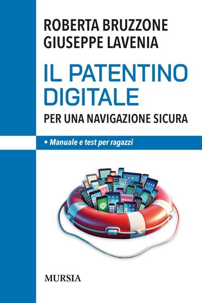 Produktbild: Il patentino digitale per una navigazione sicura. Manuale e test per ragazzi