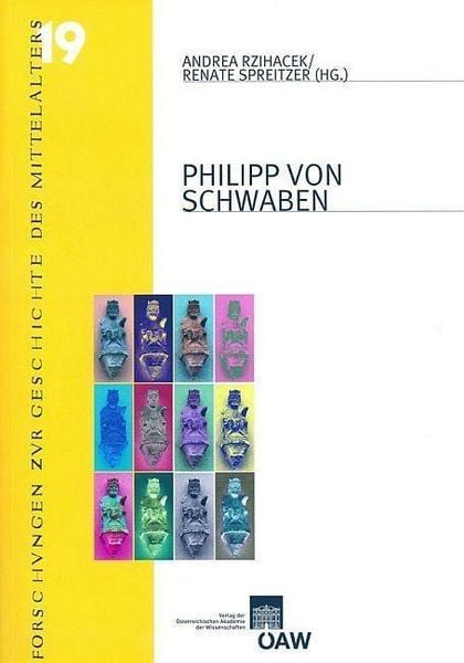 Produktbild: Philipp von Schwaben Beitr&auml;ge der internationalen Tagung anl&auml;&szlig;lich seines 800. Todestages, Wien