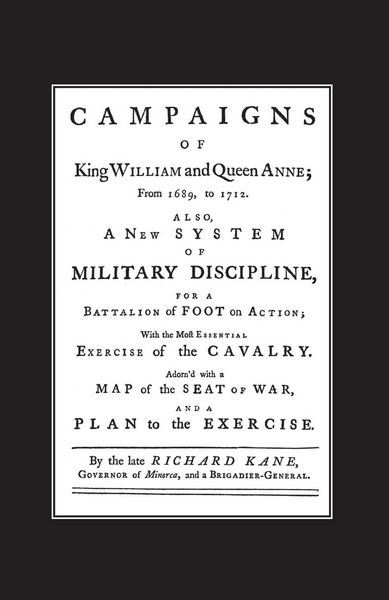 Produktbild: A NEW SYSTEM OF MILITARY DISCIPLINE FOR A BATTALION OF FOOT IN ACTION (1745) CAMPAIGNS OF KING WILLIAM AND QUEEN ANNE 1689-1712