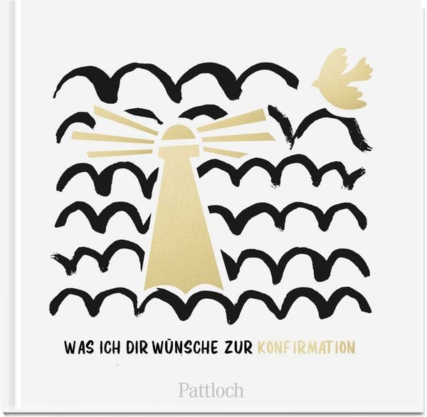 Was ich dir wünsche zur Konfirmation, Gebundene Ausgabe von , Pattloch Geschenkbuch, 9783629004383