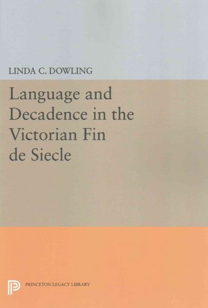 Produktbild: Language and Decadence in the Victorian Fin de Siecle