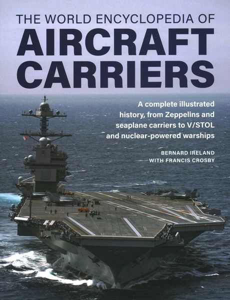 Produktbild: Aircraft Carriers, The World Encyclopedia of