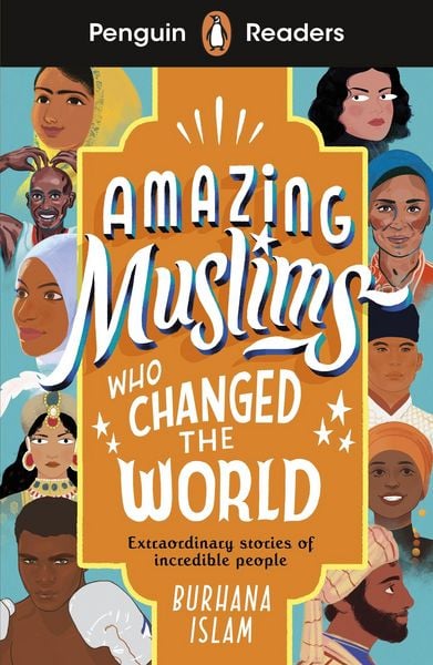 Produktbild: Amazing Muslims Who Changed the World (ELT Graded Reader)