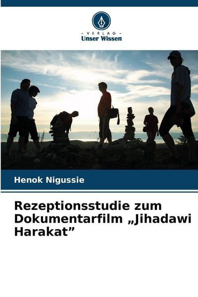 Produktbild: Rezeptionsstudie zum Dokumentarfilm "Jihadawi Harakat"