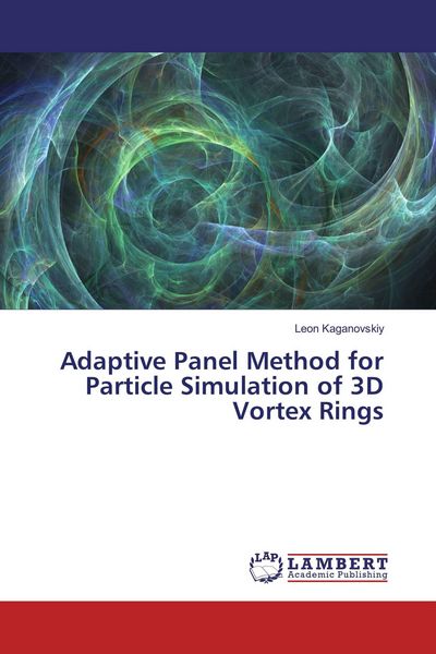 Produktbild: Adaptive Panel Method for Particle Simulation of 3D Vortex Rings