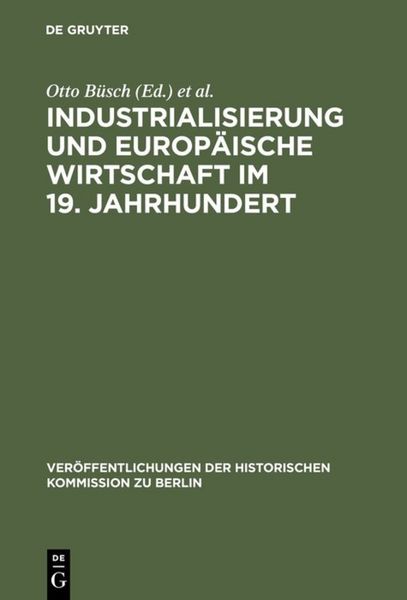 Produktbild: Industrialisierung und Europ&auml;ische Wirtschaft im 19. Jahrhundert