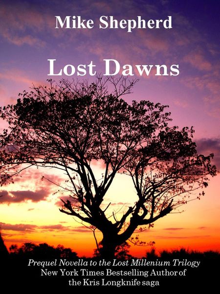 Produktbild: Lost Dawns: A Prequel Novella to the Lost Millenium Trilogy