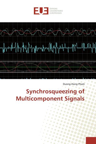 Produktbild: Synchrosqueezing of Multicomponent Signals