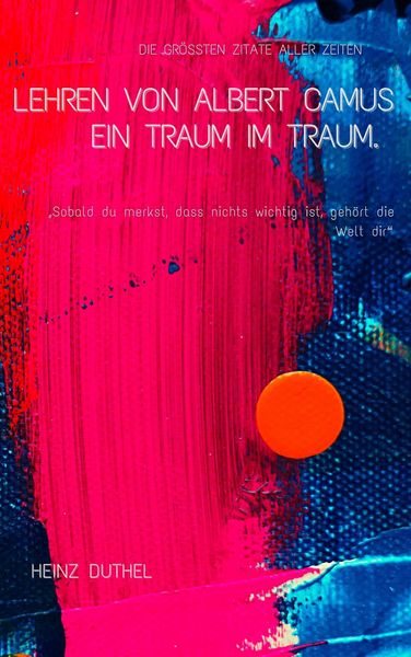 Produktbild: Lehren von Albert Camus. Ein Traum im Traum.