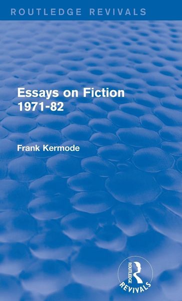 Produktbild: Essays on Fiction 1971-82 (Routledge Revivals)