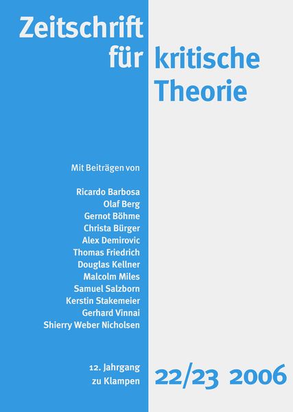 Produktbild: Zeitschrift f&uuml;r kritische Theorie / Zeitschrift f&uuml;r kritische Theorie, Heft 22/23 (2006)
