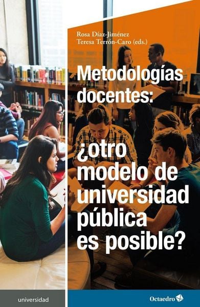 Produktbild: Metodolog&iacute;as docentes : &iquest;otro modelo de universidad p&uacute;blica es posible?