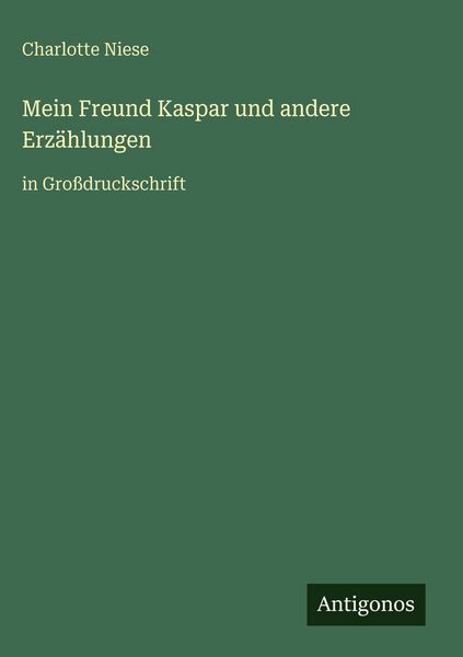 Produktbild: Mein Freund Kaspar und andere Erz&auml;hlungen